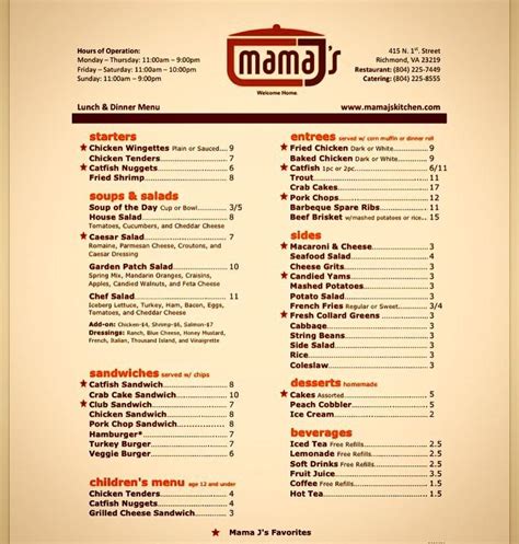 Mama j's kitchen richmond - Mama J's Favorites R9160201 Ask Mama J about CATERING your next event. catering@mamajskitchen.com *NOTICE: Consuming raw or undercooked meats, poultry, seafood, shellfish, or eggs may increase your risk of food-borne illnesses. A 18% gratuity will be added to parties of 7 or more. No separate checks over 7 please. 